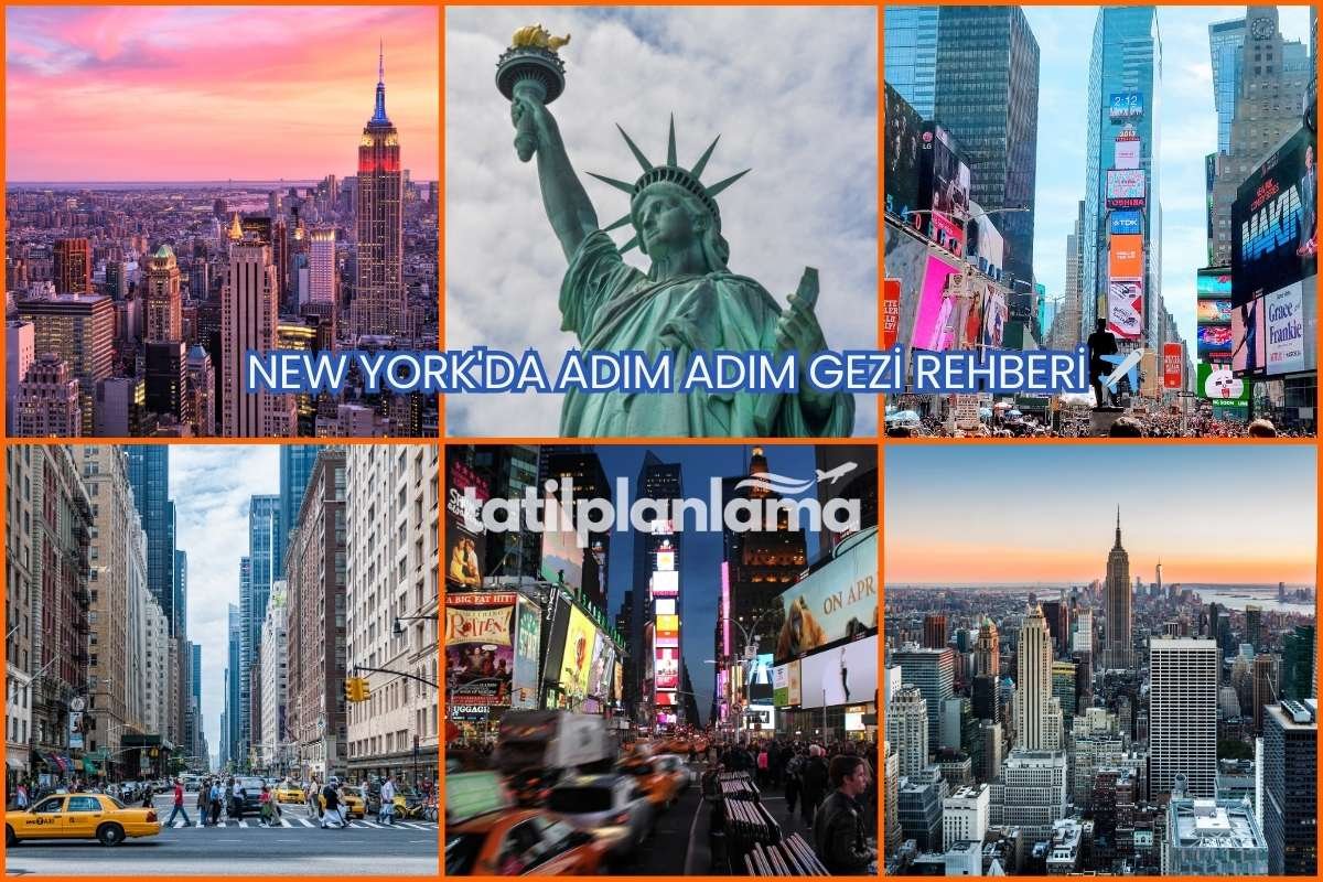 New York Gezi Rehberi: Adım Adım Keşif